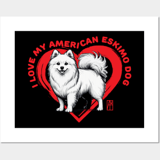 I Love My American Eskimo Dog- I Love my dog - Smart dog Posters and Art